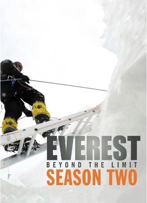 珠穆朗玛峰：超越极限第二季（Everest: Beyond the Limit Season 2）