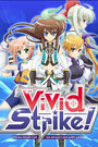 魔法少女奈叶ViVidStrike!