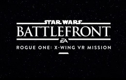 《星球大战：前线》VR版全新新代号 侠盗一号X翼战机
