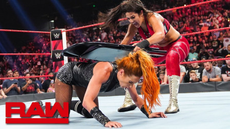 WWE RAW 2019 【RAW 09/02】贝莉加入莎夏行列 转反了！