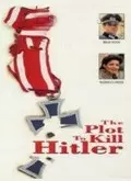 《刺杀希特勒》剧照海报